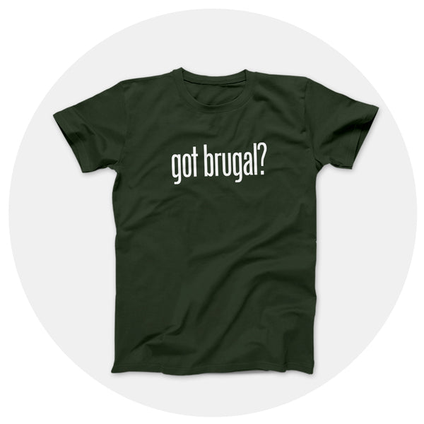 got brugal? Hunter Green Shirt