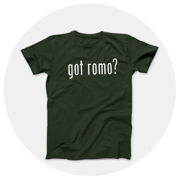 got romo? Hunter Green Shirt