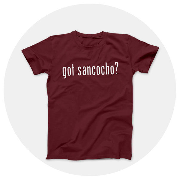 got sancocho? Maroon Shirt