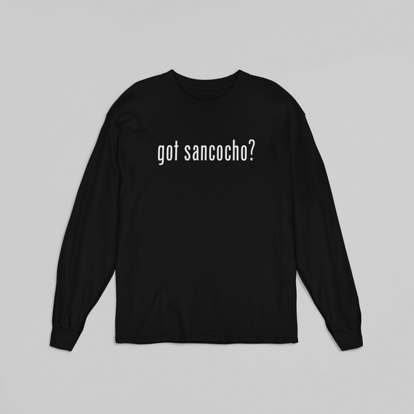 got sancocho? Long Sleeve Shirt